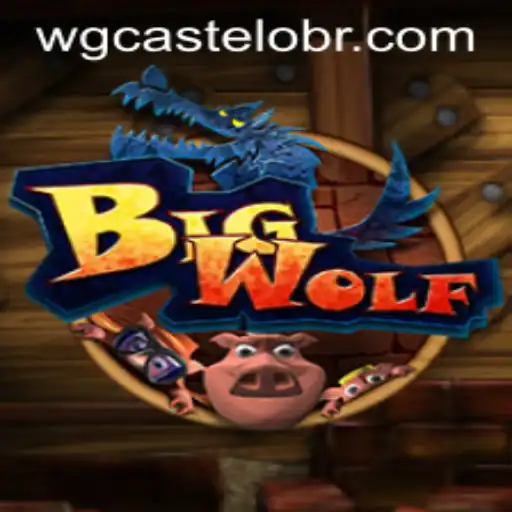 Discover the Exciting World of BigWolf: A Journey Through WG-Castelo