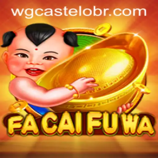 Exploring the Enchanting World of FaCaiFuWa and WG-Castelo