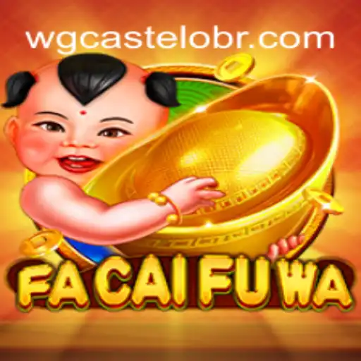 Exploring the Enchanting World of FaCaiFuWa and WG-Castelo