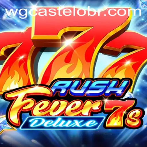 The Thrilling World of RushFever7sDeluxe: A Deep Dive into WG-Castelo's Latest Gaming Sensation